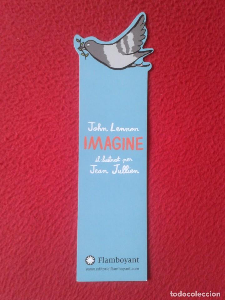 Coleccionismo Marcap&aacute;ginas: MARCAP&Aacute;GINAS BOOK MARK BOOKMARK TROQUELADO JOHN LENNON IMAGINE FLAMBOYANT JEAN JULLIEN...VER FOTOS