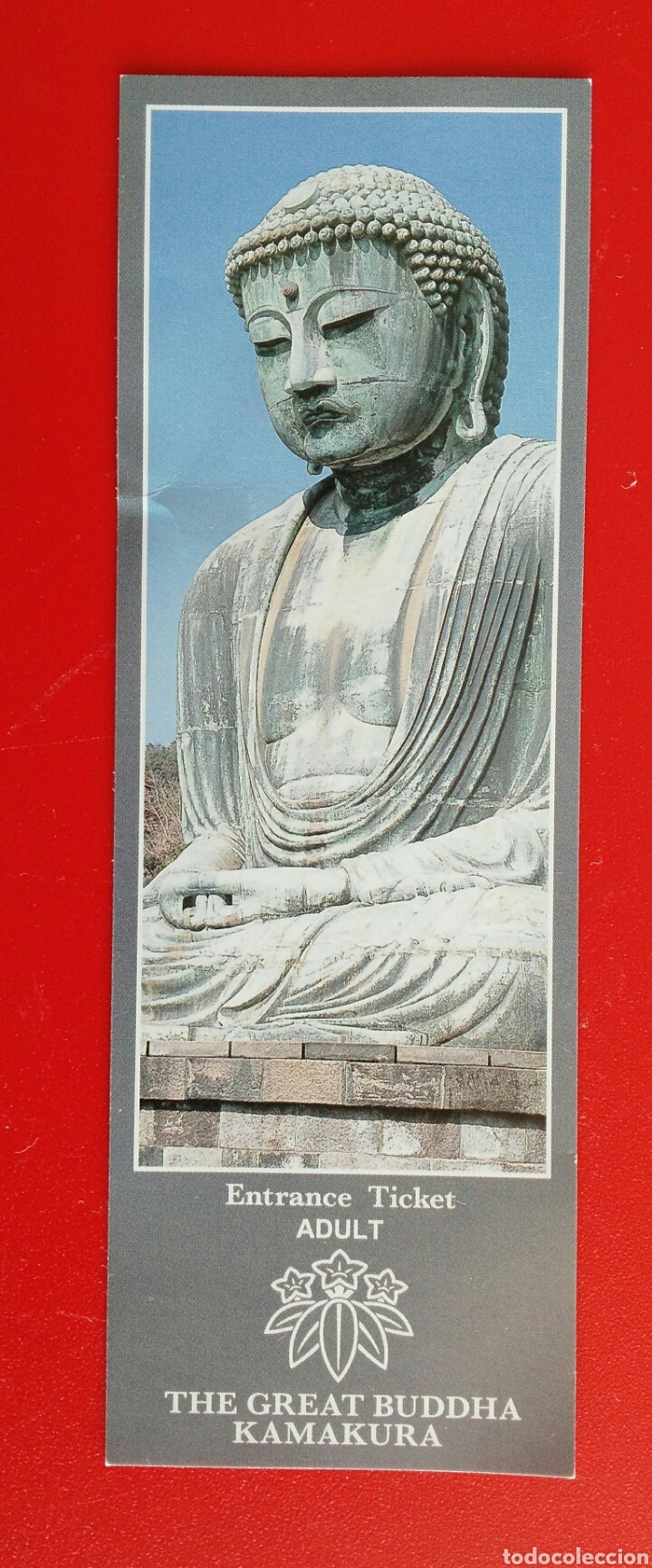 Coleccionismo Marcap&aacute;ginas: MARGAPAGINAS-ENTRADA. O ENTRADA CON FORMA DE MARCAPAGINAS. GRAN BUDA DE KAMAKURA. JAPON.