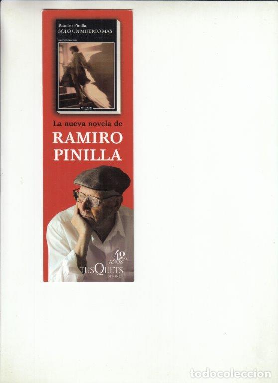 Coleccionismo Marcap&aacute;ginas: MARCAP&Aacute;GINAS SOLO UN MUERTO M&Aacute;S. RAMIRO PINIILLA. TUSQUETS EDITORES.