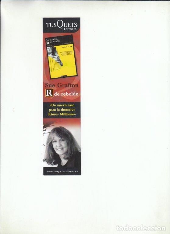 Coleccionismo Marcap&aacute;ginas: MARCAP&Aacute;GINAS SUE GRAFTON. TUSQUETS EDITORES.