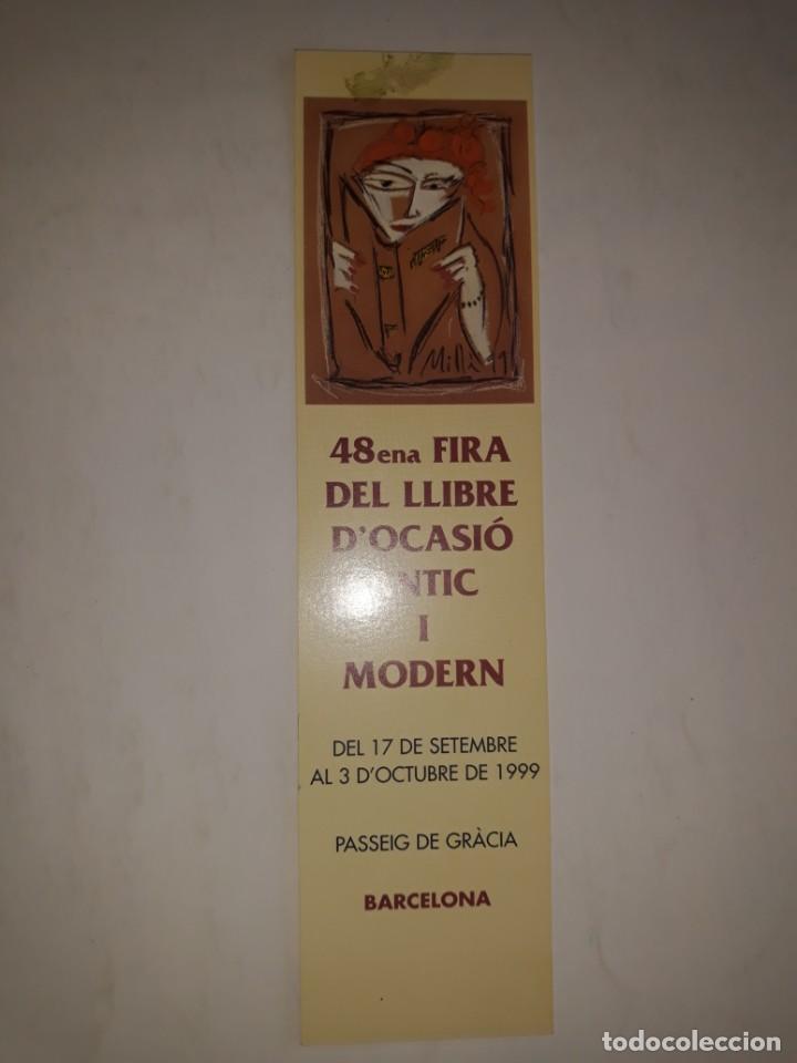 Sammeln von Lesezeichen: FIRA LLIBRE OCASI&Oacute; ANTIC MODERN 1999 PASEO GRACIA PASSEIG BARCELONA PUBLICIDAD IBUSA &Uacute;LTIMA FERIA XX