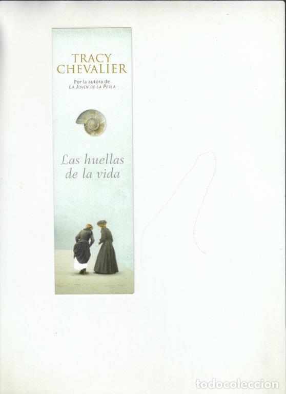 Coleccionismo Marcap&aacute;ginas: MARCAP&Aacute;GINAS LAS HUELLAS DE LA VIDA. TRACY CHEVALIER. LUMEN.