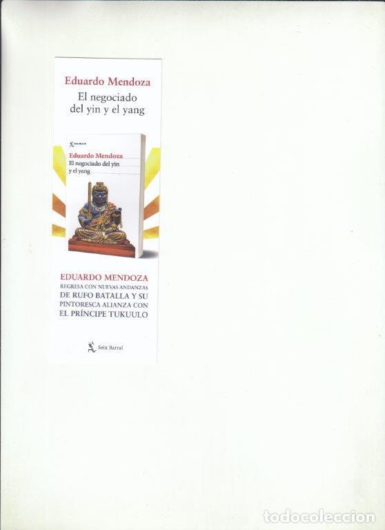 Coleccionismo Marcap&aacute;ginas: MARCAP&Aacute;GINAS EL NEGOCIO DEL YIN Y UANG. EDUARDO MENDOZA. SEIX BARRAL.