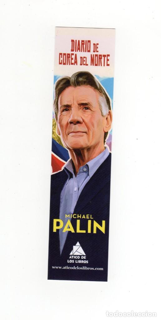 Coleccionismo marcap&aacute;ginas: MARCAP&Aacute;GINAS - &Aacute;TICO DE LOS LIBROS - DIARIO DE COREA DEL NORTE - MICHAEL PALIN - Foto 1