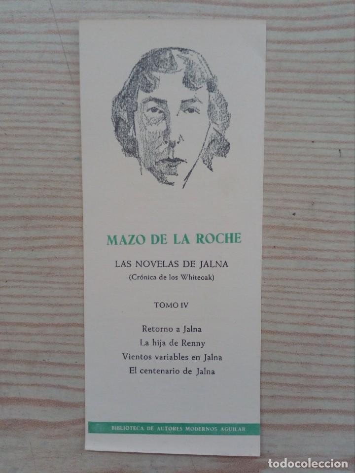 Collezionismo Segnalibri: Marcapaginas Mazo De La Roche - Las Novelas De Jalna Tomo IV - Aguilar