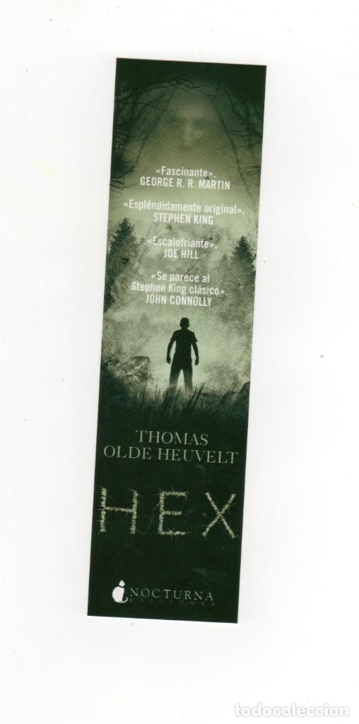 Coleccionismo marcap&aacute;ginas: MARCAP&Aacute;GINAS - NOCTURNA EDICIONES - HEX - THOMAS OLDE HEUVELT - Foto 1