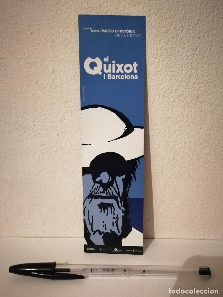 Sammeln von Lesezeichen: MARCAPAGINAS - EL QUIXOT I BARCELONA - DON QUIJOTE ARCHIVO - MUSEU D'HISTORIA DE BCN - 2005