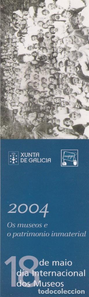 Sammeln von Lesezeichen: MARCAPAGINAS 2004 OS MUSEOS E O PATRIMONIO INMATERIAL. XUNTA DE GALICIA. MUPEGA, MUSEO PEDAGOXICO DE