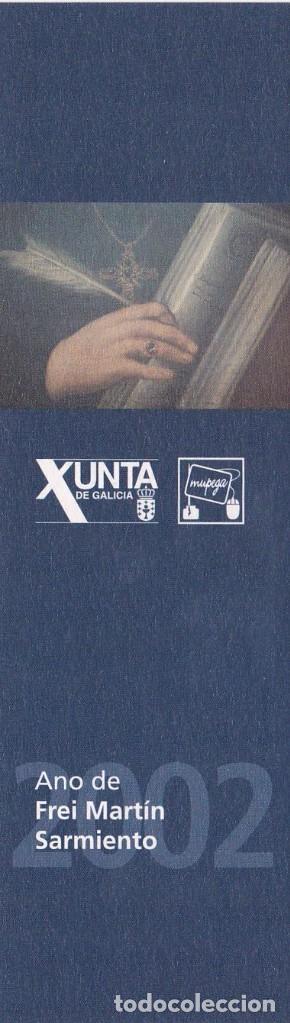 Sammeln von Lesezeichen: MARCAPAGINAS MUPEGA. MUSEO PEDAGOXICO DE GALICIA. XUNTA GALICIA - 2002 ANO DE FREI MARTIN SARMIENTO