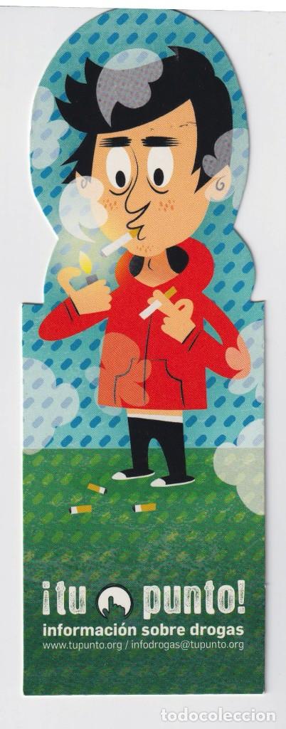 Collectables Bookmark: Marcap&aacute;ginas. El Teu Punt. Informaci&oacute;n a los j&oacute;venes sobre las drogas. Muy bonito. aa