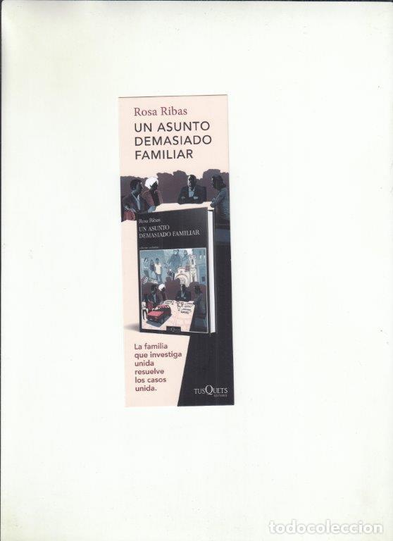 Coleccionismo Marcap&aacute;ginas: MARCAP&Aacute;GINAS. ROSA RIBAS. UN ADUNTO DESAMISADO FAMILIAR. TUSQUETS EDITORES.