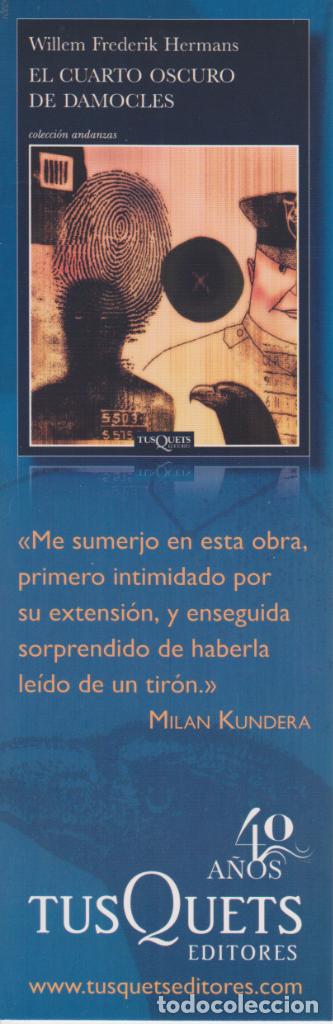 Coleccionismo Marcap&aacute;ginas: MARCAPAGINAS ... PUNT DE LLIBRE ... EL CUARTO OSCURO DE DAMOCLES .. ED. TUSQUETS