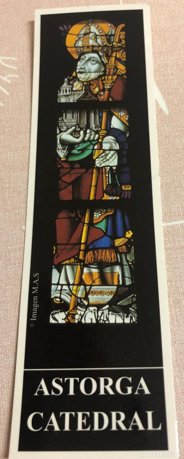 Coleccionismo marcap&aacute;ginas: MARCAPAGINAS VIDRIERA CATEDRAL DE ASTORGA - Foto 1
