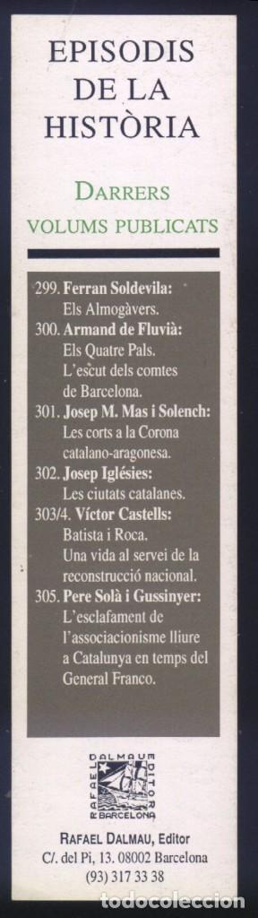 Sammeln von Lesezeichen: M-7701- PUNTO DE LIBRO. MARCAP&Aacute;GINAS. EPISODIS DE LA HISTORIA. RAFAEL DALMAU EDITOR.