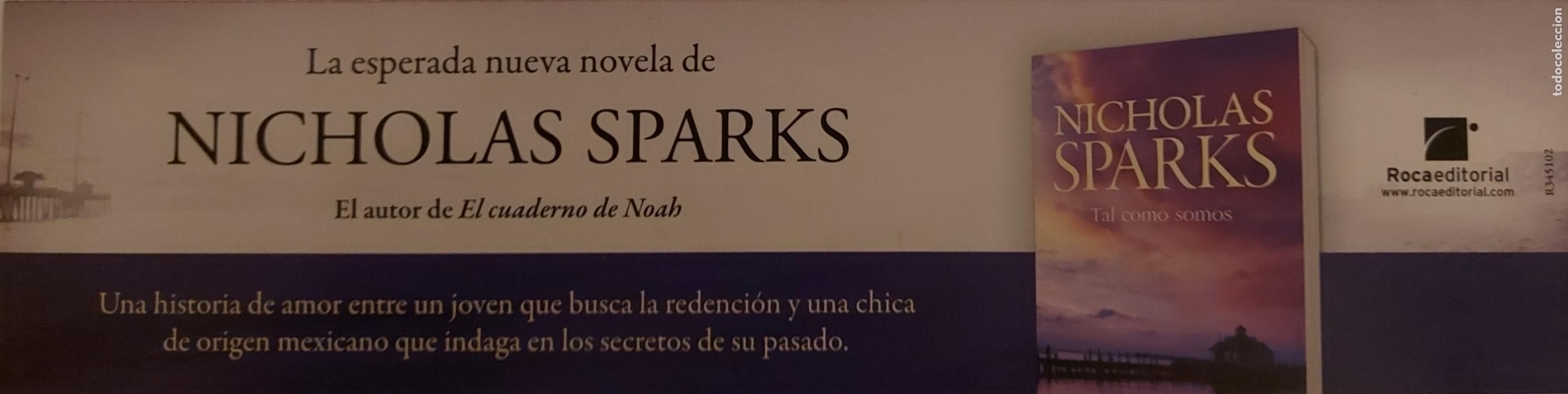Coleccionismo Marcap&aacute;ginas: MARCAPAGINAS - ROCA EDITORIAL - TAL COMO SOMOS.NICHOLAS SPARKS-