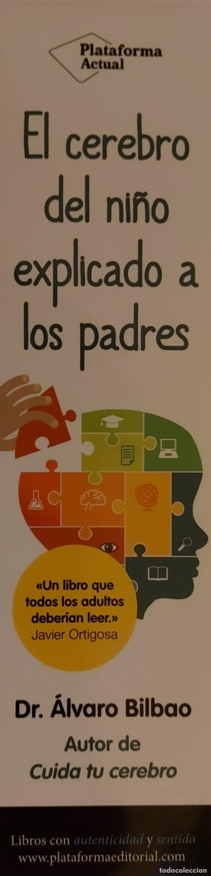 Collectables Bookmark: Marcap&aacute;ginas editorial plataforma ACTUAL..EL CEREBRO DEL NI&Ntilde;O EXPLICADO A LOS PADRES-