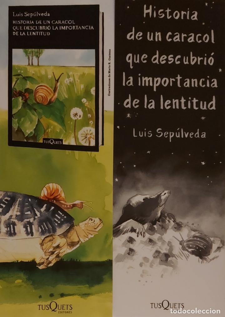 Coleccionismo Marcap&aacute;ginas: Marcap&aacute;ginas . TUSQUETS EDITORES.HISTORIA DE UN CARACOL.LUIS SEPULVEDA.