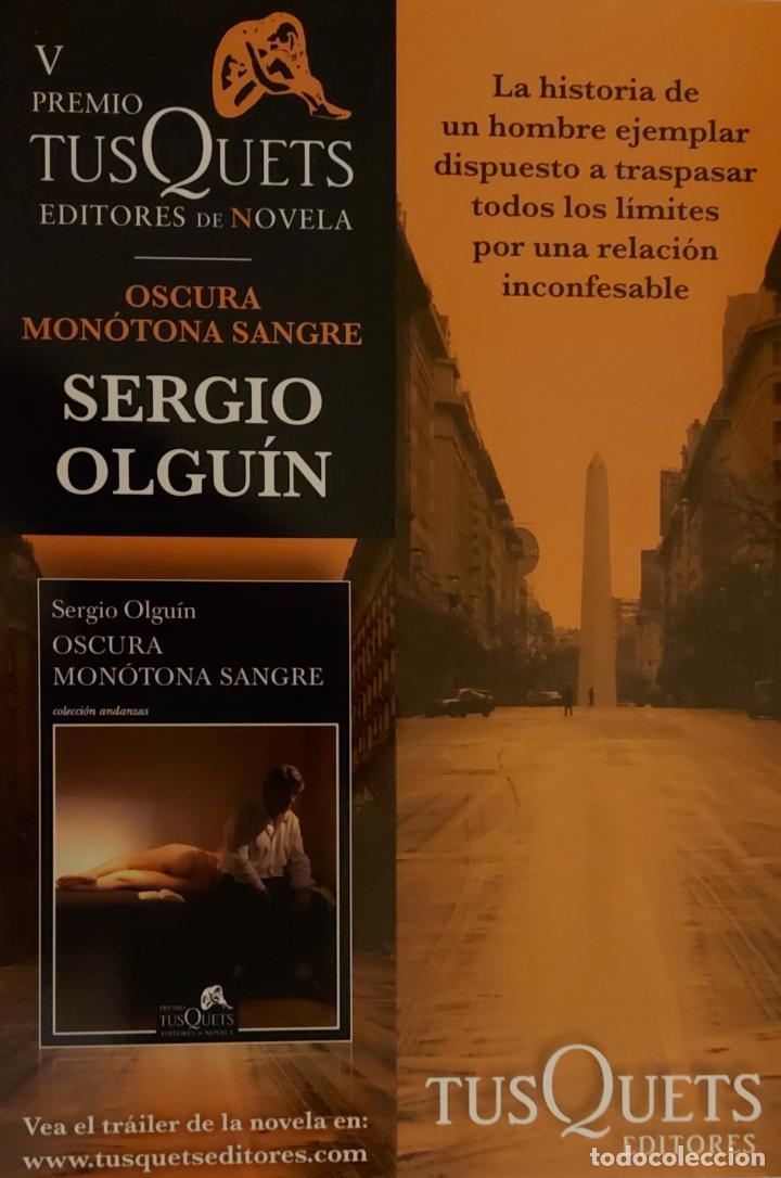 Coleccionismo Marcap&aacute;ginas: MARCAPAGINAS - TUSQUETS EDITORES - V PREMIO TUSQUETS DE NOVELA - OSCURA MONOTONA SANGRE