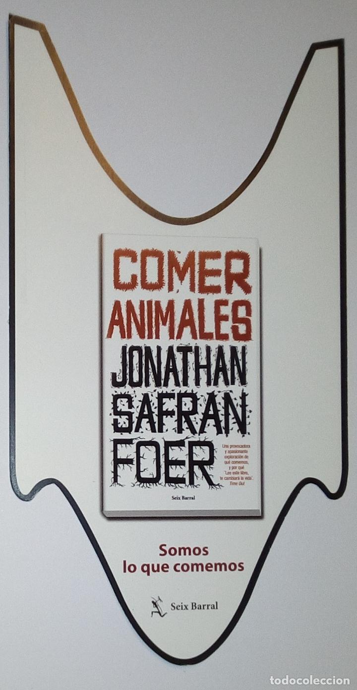 Coleccionismo Marcap&aacute;ginas: MARCAPAGINAS - EDITORIAL SEIX BARRAL - COMER ANIMALES.JONATHAN SAFRAN FOER-