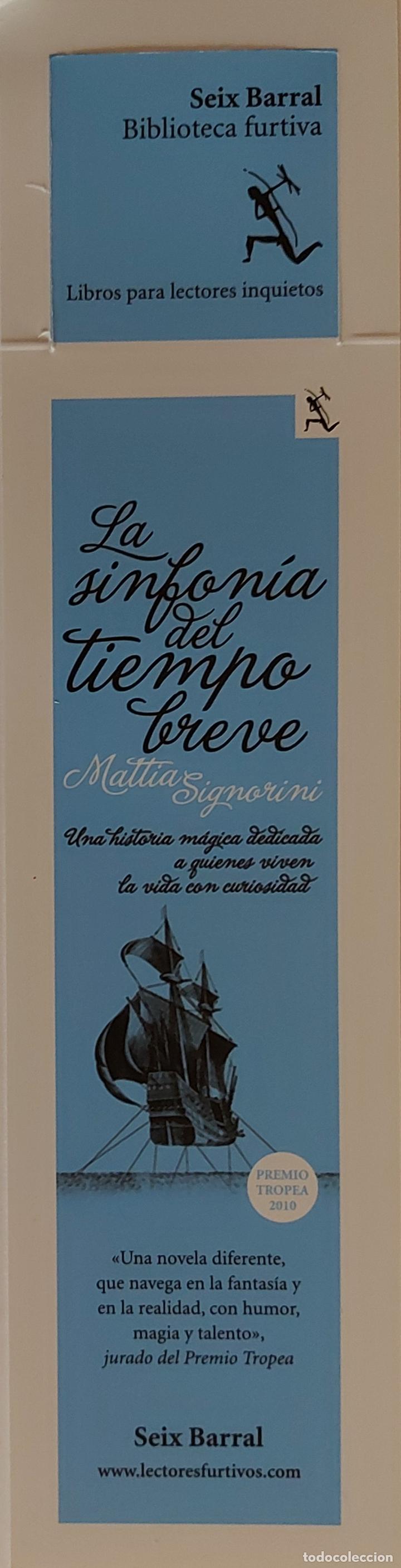Coleccionismo Marcap&aacute;ginas: MARCAPAGINAS EDITORIAL SEIX BARRAL - LA SINFONIA DEL TIEMPO BREVE.MATTIA SIGNORINI-