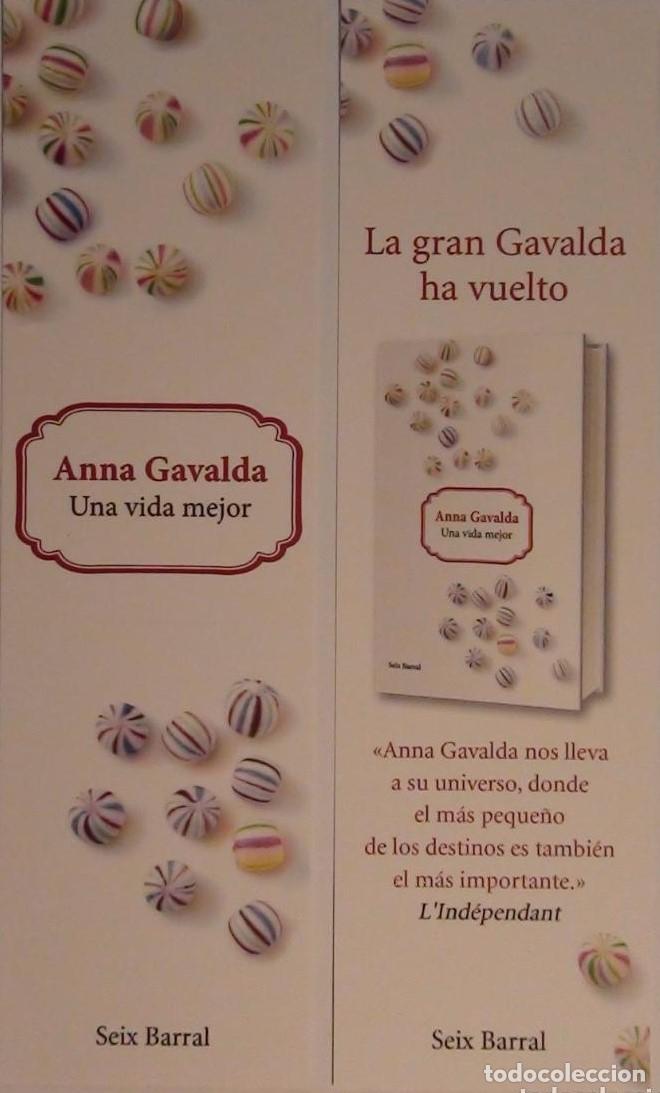 Coleccionismo Marcap&aacute;ginas: MARCAPAGINAS - SEIX BARRAL - UNA VIDA MEJOR - ANNA GAVALDA-