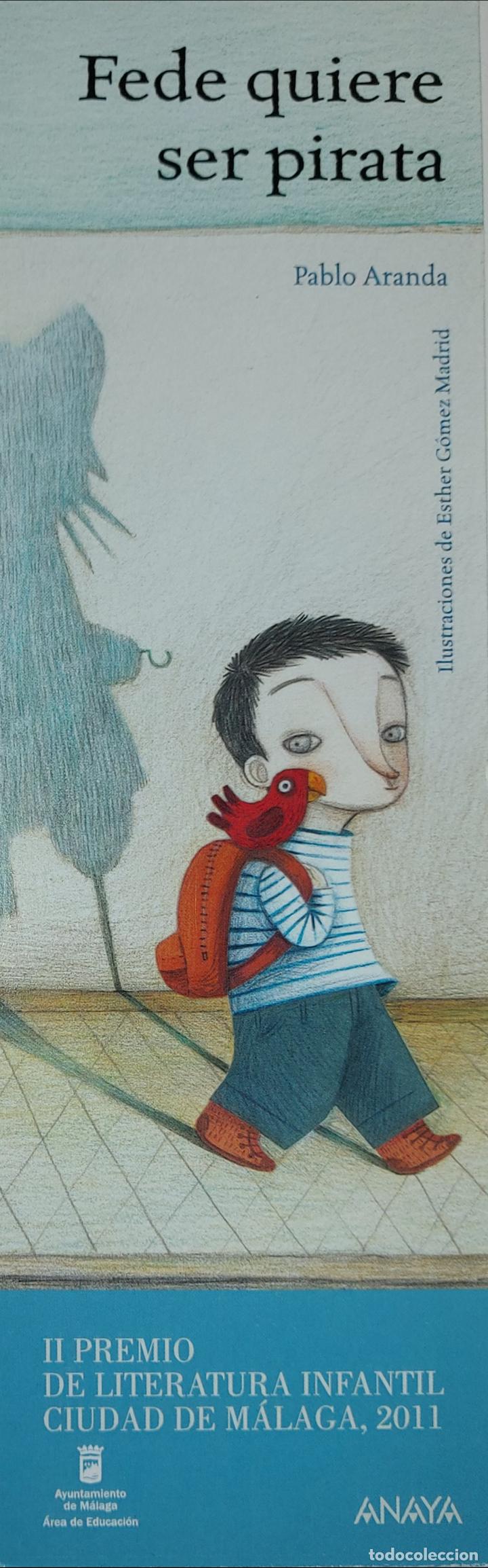 Collectables Bookmark: MARCAPAGINAS - ANAYA - FEDE QUIERE SER PIRATA -I I PREMIO ANAYA DE LITERATURA INFANTIL Y JUV-