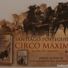 Coleccionismo Marcapáginas: MARCAPAGINAS - PLANETA - CIRCO MÁXIMO (LA IRA DE TRAJANO) SANTIAGO POSTEGUILLO.