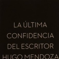 Coleccionismo Marcapáginas: MARCAPÁGINAS EDITORIAL PLANETA. LA ÚLTIMA CONFIDENCIA DEL ESCRITOR HUGO MENDOZA. JOAQUIN CAMPS