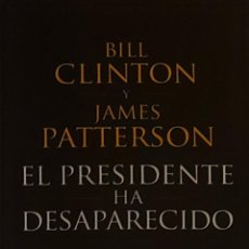 Coleccionismo Marcapáginas: MARCAPÁGINAS EDITORIAL PLANETA. EL PRESIDENTE HA DESAPARECIDO. BILL CLINTON Y JAMES PATTERSON.