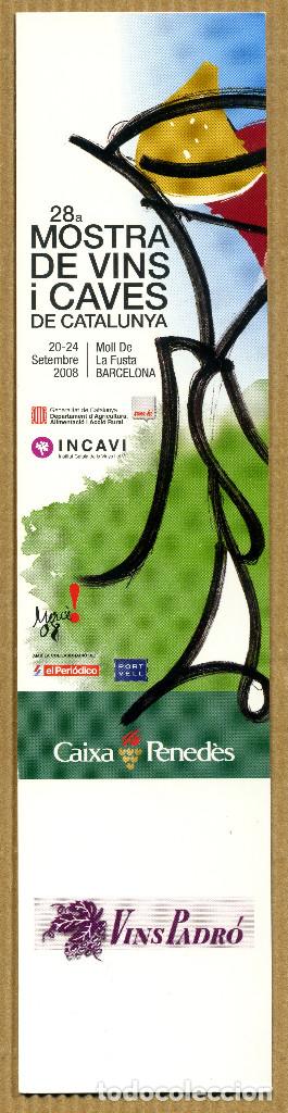 Collectables Bookmark: MARCAPAGINAS 28&ordf; MOSTRA DE VINS I CAVES DE CATALUNYA - VINS PADRO