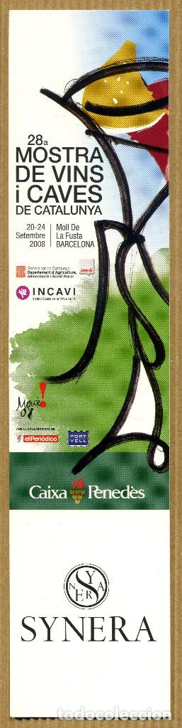 Collectables Bookmark: MARCAPAGINAS 28&ordf; MOSTRA DE VINS I CAVES DE CATALUNYA - SYNERA