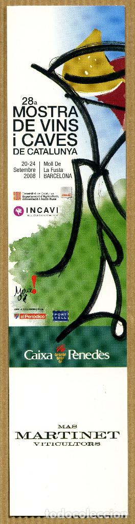 Collectionnisme Marque-pages: MARCAPAGINAS 28&ordf; MOSTRA DE VINS I CAVES DE CATALUNYA - MAS MARTINET