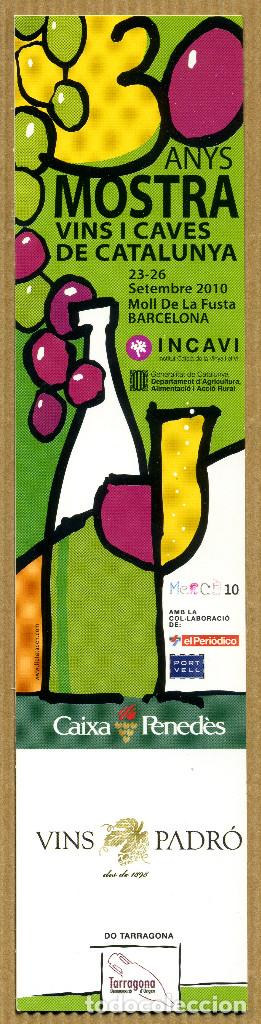 Collectionnisme Marque-pages: MARCAPAGINAS 30&ordf; MOSTRA DE VINS I CAVES DE CATALUNYA - VINS PADRO