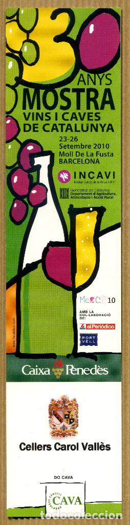 Collectionnisme Marque-pages: MARCAPAGINAS 30&ordf; MOSTRA DE VINS I CAVES DE CATALUNYA - CELLER CAROL VALLES
