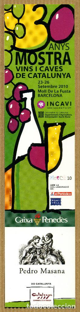 Collectionnisme Marque-pages: MARCAPAGINAS 30&ordf; MOSTRA DE VINS I CAVES DE CATALUNYA - PEDRO MASANA