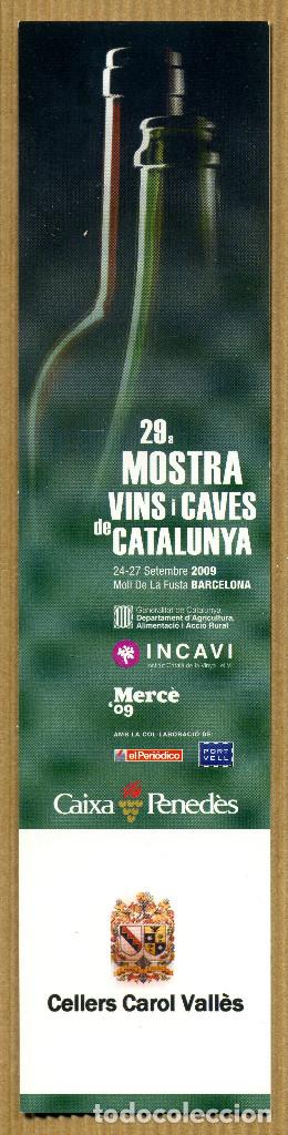 Collectionnisme Marque-pages: MARCAPAGINAS 29&ordf; MOSTRA DE VINS I CAVES DE CATALUNYA - CELLERS CAROL VALLES