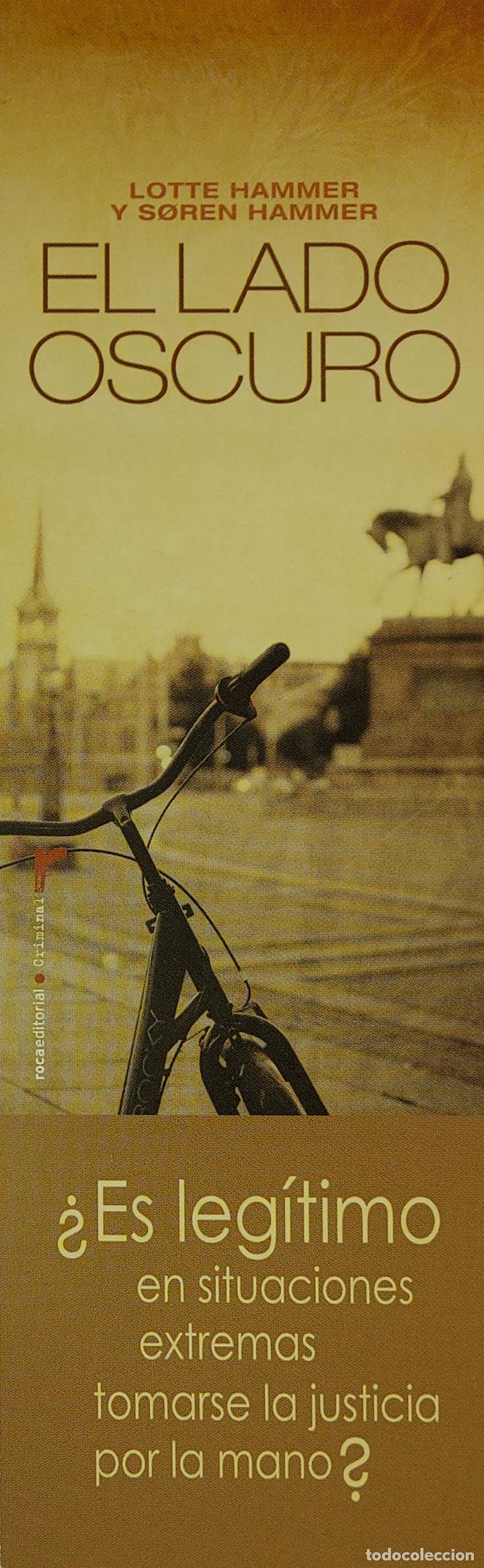 Coleccionismo Marcap&aacute;ginas: MARCAPAGINAS - ROCA EDITORIAL - .EL LADO OSCURO - LOTTE HAMMER