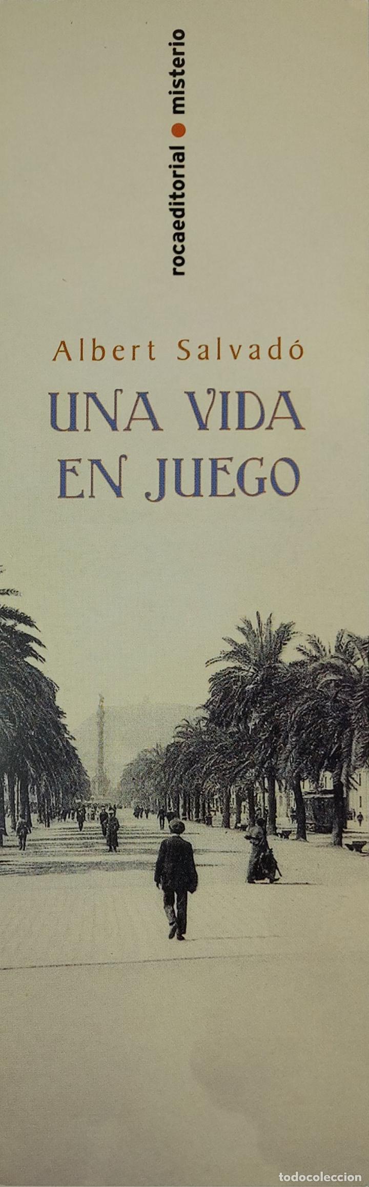 Coleccionismo Marcap&aacute;ginas: MARCAPAGINAS - ROCA EDITORIAL - UNA VIDA EN JUEGO.ALBERT SALVADO.