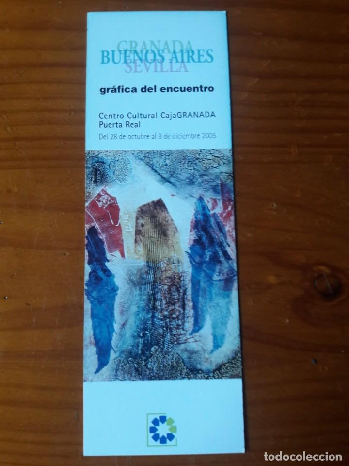 Coleccionismo Marcap&aacute;ginas: MARCAPAGINAS. CENTRO CULTURAL CAJA GRANADA. GRANADA. BUENOS AIRES. SEVILLA. GR&Aacute;FICA DEL ENCUENTRO