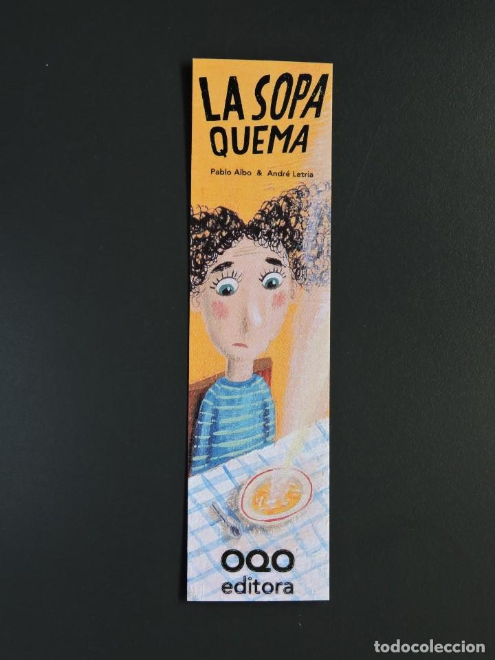 Coleccionismo marcap&aacute;ginas: MARCAP&Aacute;GINAS - OQO EDITORA - LA SOPA QUEMA - Foto 1