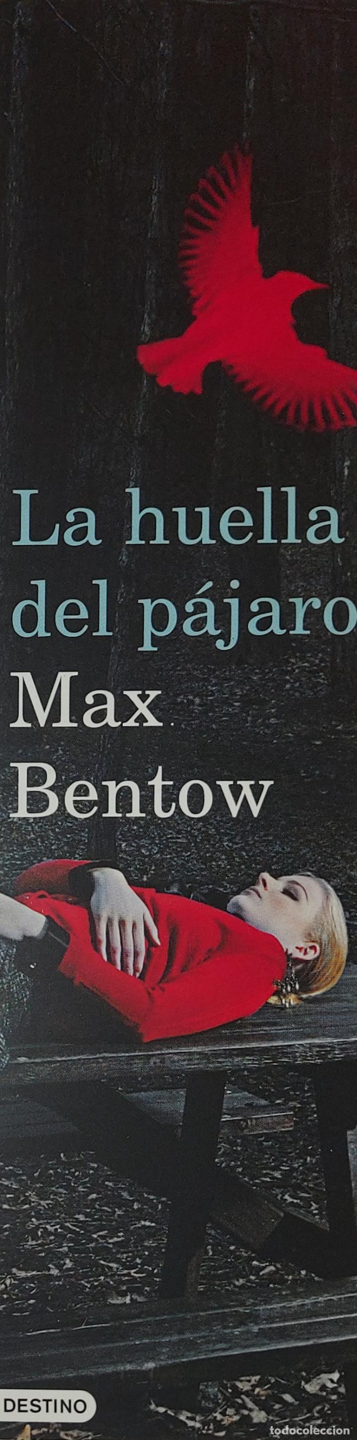 Coleccionismo marcap&aacute;ginas: Marcap&aacute;ginas editorial DESTINO.LA HUELLA DEL PAJARO.MAX BENTOW-