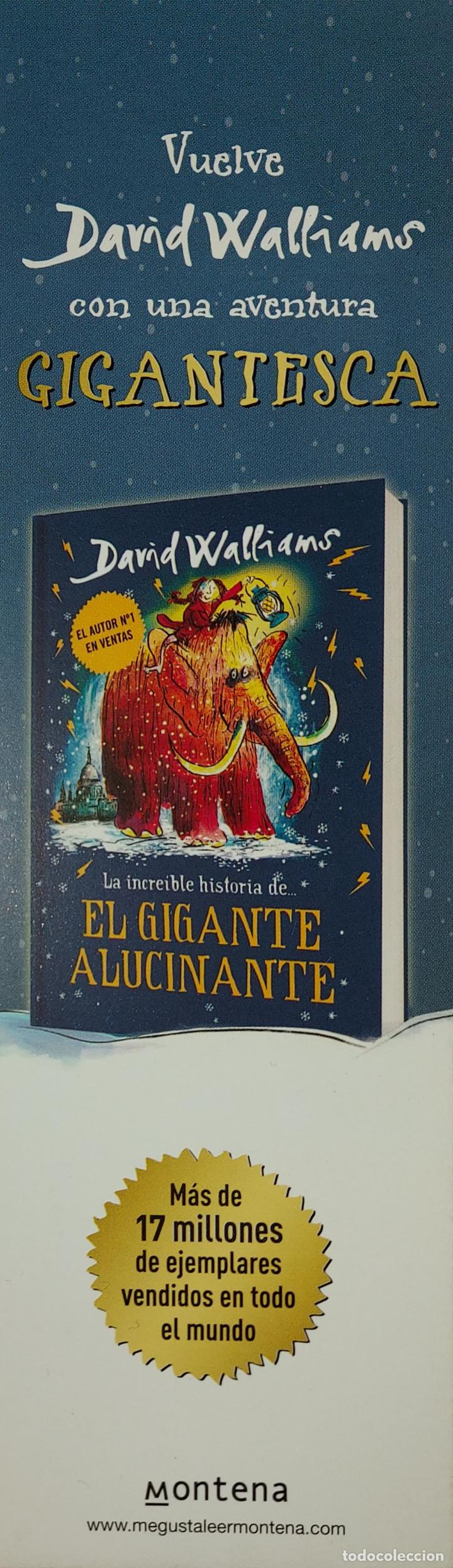 Collezionismo Segnalibri: MARCAPAGINAS - MONTENA -EL GIGANTE ALUCINANTE - DAVID WALLIAMS.