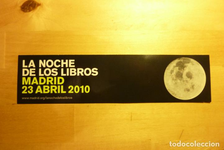 Coleccionismo marcap&aacute;ginas: Marcalibros La noche de los libros Madrid 2010 D&iacute;a del Libro - Foto 1