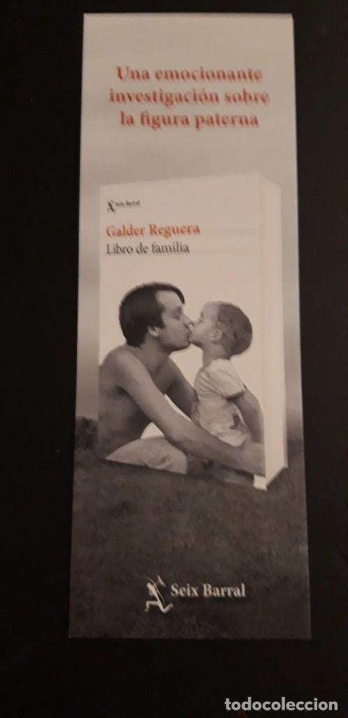 Coleccionismo Marcap&aacute;ginas: 1 *MARCAP&Aacute;GINAS. ** LIBRO DE FAMILIA ....GALDER REGUERA.....SEIX BARRAL **