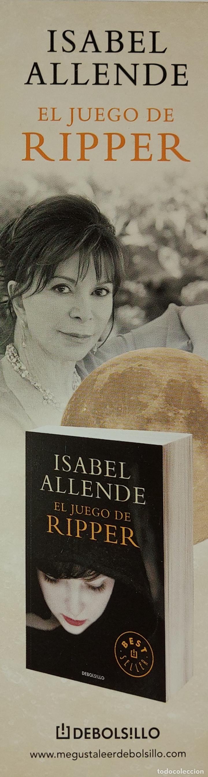 Coleccionismo Marcap&aacute;ginas: MARCAPAGINAS - DEBOLSILLO - EL JUEGO DE RIPPER - ISABEL ALLENDE-