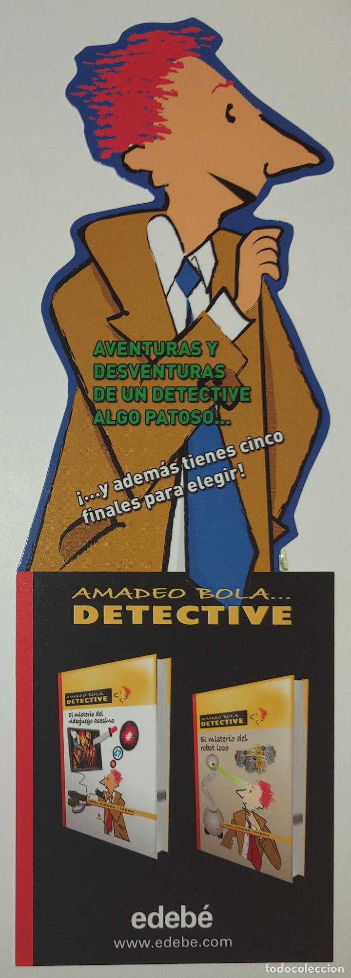 Collectionnisme Marque-pages: MARCAPAGINAS - EDEBE - AMADEO BOLA DETECTIVE.