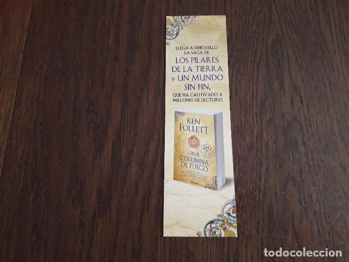 Coleccionismo Marcap&aacute;ginas: marcap&aacute;ginas, punto de libro, Una columna de fuego, Ken Follet. Debolsillo.