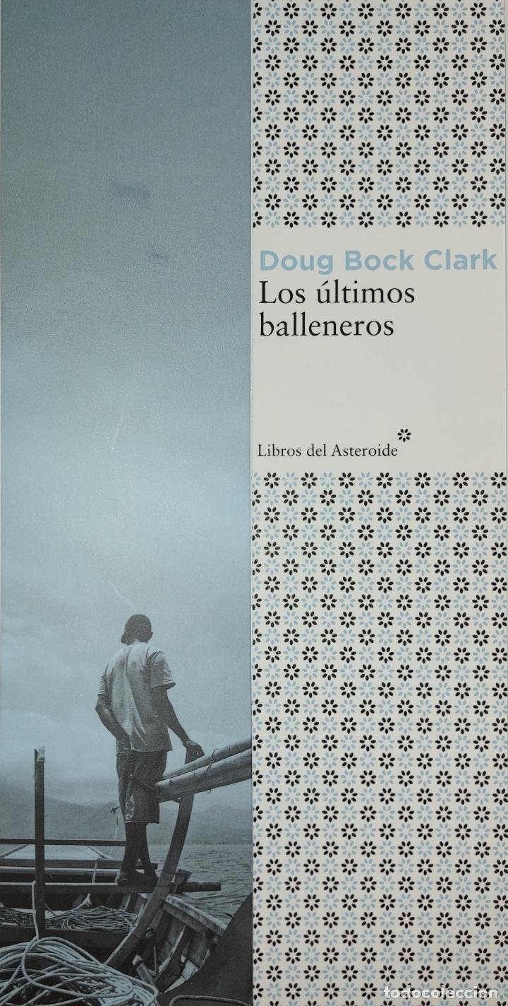 Collectables Bookmark: MARCAPAGINAS - LIBROS DEL ASTEROIDE - LOS ULTIMOS BALLENEROS - DOUG BOCK CLARK - N&ordm; 257