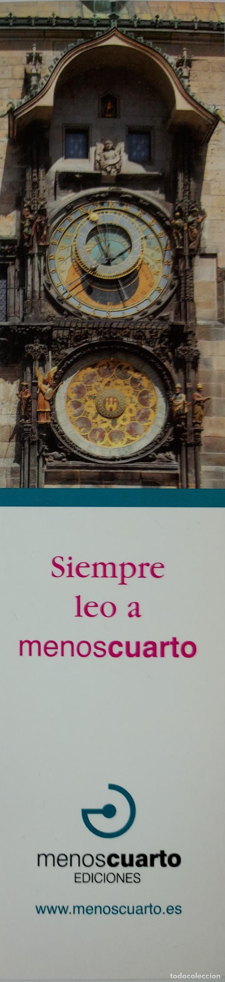 Coleccionismo marcap&aacute;ginas: MARCAP&Aacute;GINAS - MENOS CUARTO EDICIONES -SIEMPRE LEO A MENOS CUARTO. - Foto 1