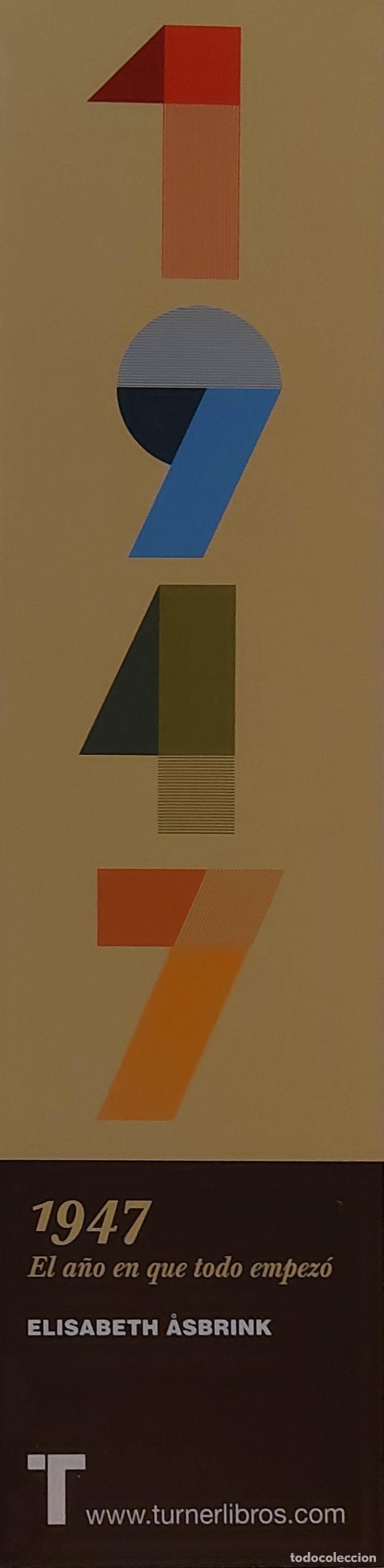 Coleccionismo Marcap&aacute;ginas: Marcap&aacute;ginas editorial TURNER.1947 EL A&Ntilde;O QUE TODO EMPEZO.ELISABETH ASBRINK